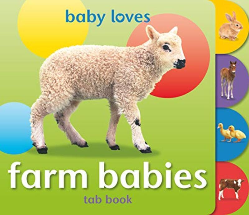 

Baby Loves Tab Books: Farm Babies,Paperback by Hewitt, Angela