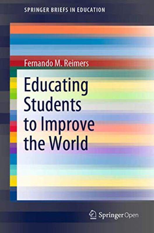 

Educating Students To Improve The World by Fernando M Reimers-Paperback