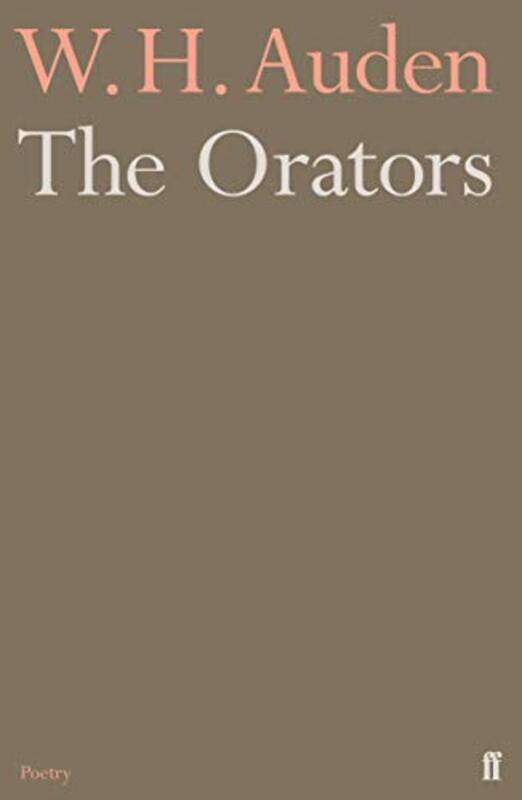 

The Orators by WH Auden-Paperback