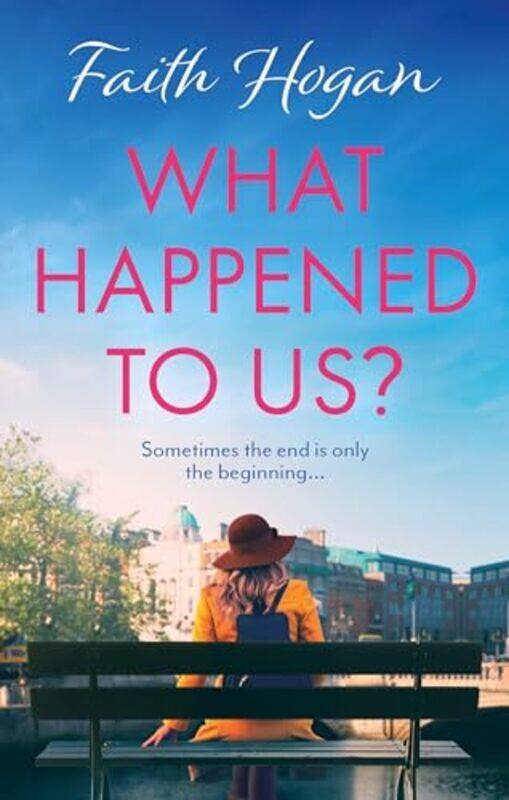 

What Happened to Us by Faith Hogan-Paperback