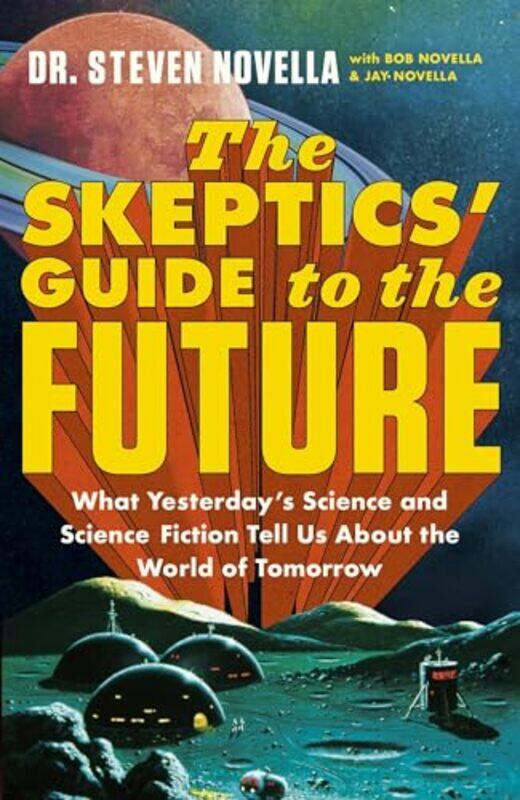 

Skeptics Guide to the Future by Diana Hulbert-Paperback