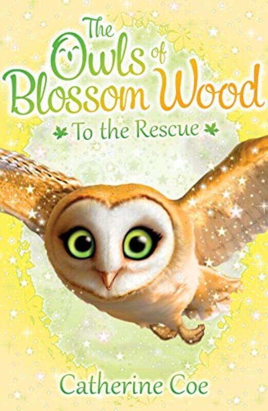 

The Owls of Blossom Wood To the Rescue by Catherine Coe-Paperback