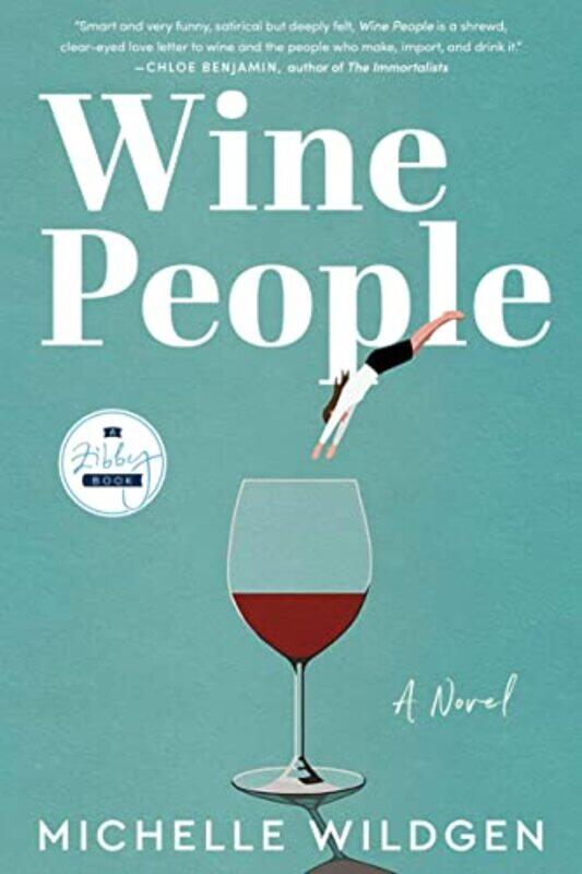 

Wine People by Michelle Wildgen-Paperback