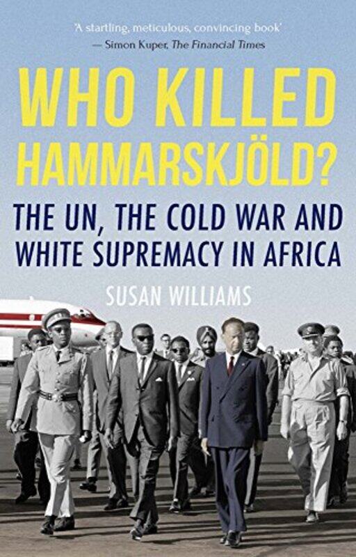 

Who Killed Hammarskjold by Susan Williams-Paperback