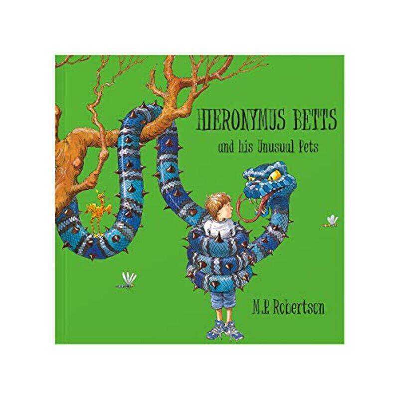 

Hieronymus Betts and His Unusual Pets by Mark Robertson-Paperback
