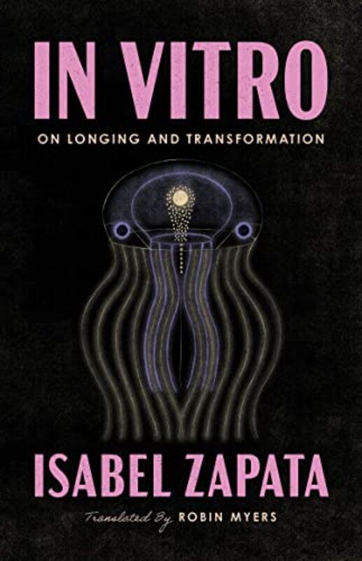 

In Vitro by Isabel ZapataRobin Myers-Paperback