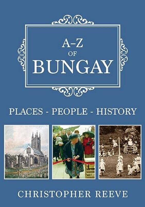 

AZ of Bungay by Christopher Reeve-Paperback