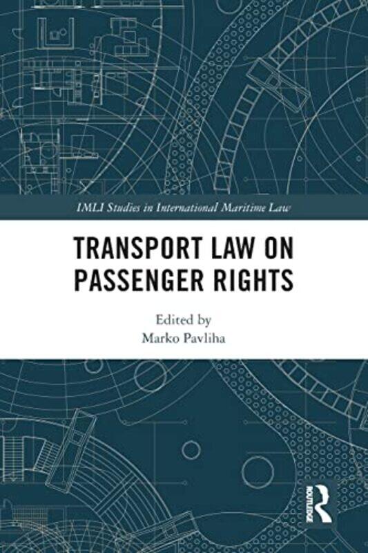 

Transport Law on Passenger Rights by Marko Pavliha-Paperback