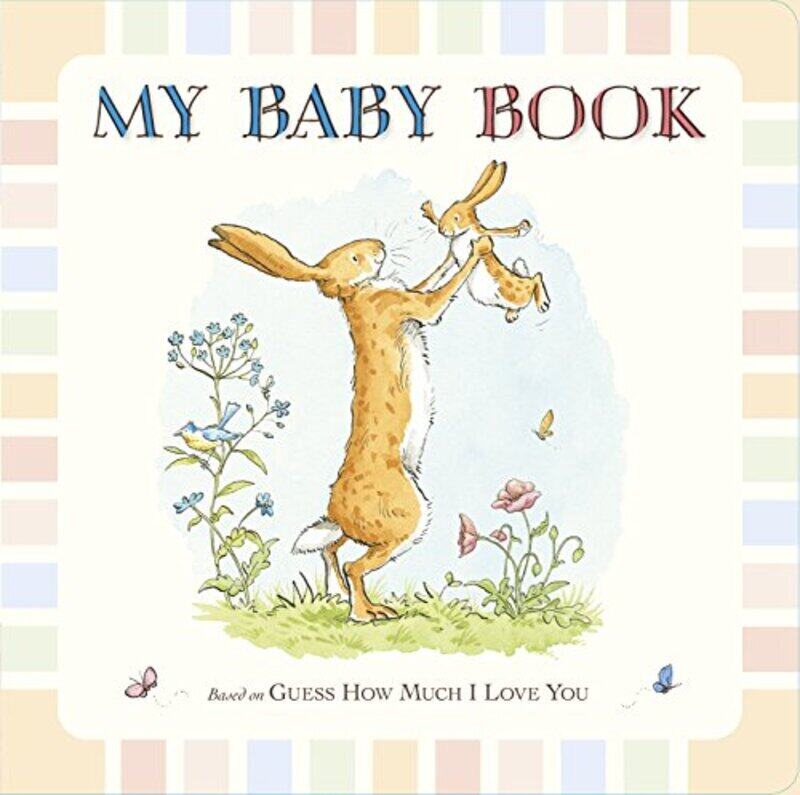 

Guess How Much I Love You: My Baby Book , Hardcover by McBratney, Sam - Jeram, Anita