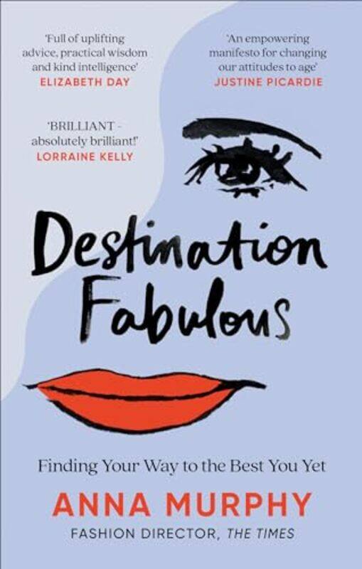 

Destination Fabulous Finding Your Way To The Best You Yet by Murphy, Anna..Paperback