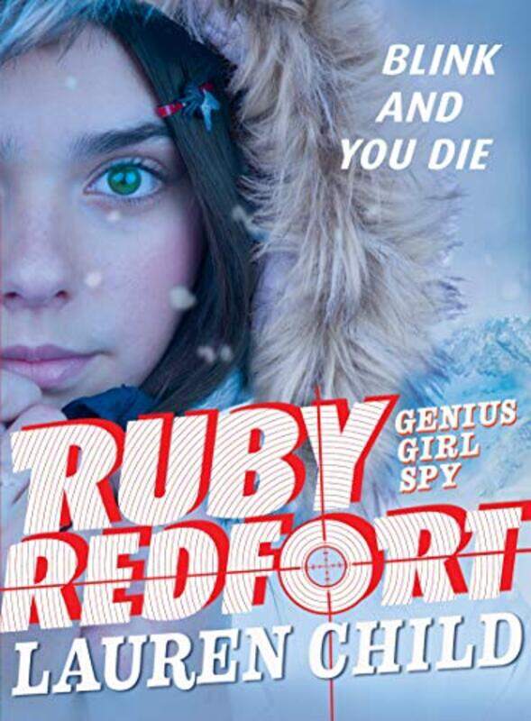 

Ruby Redfort Blink and You Die , Paperback by Child, Lauren - Child, Lauren