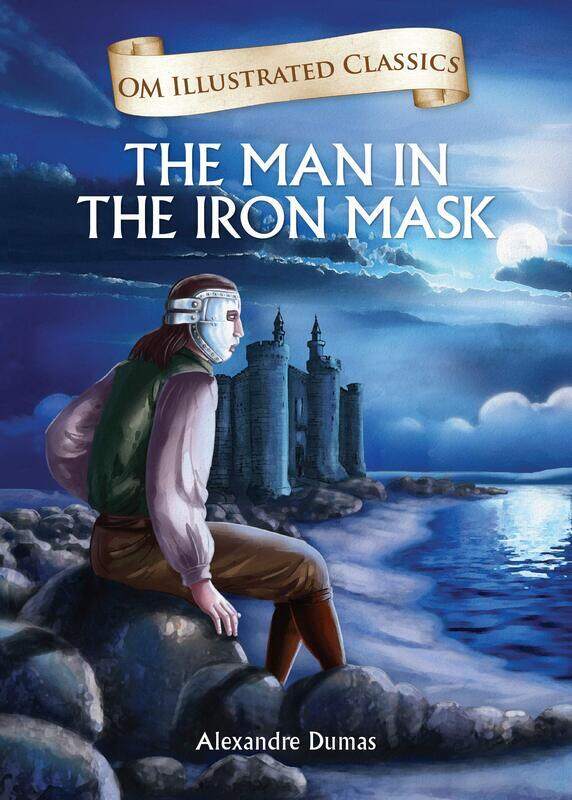 

The Man in the Iron Mask : Om Illustrated Classics