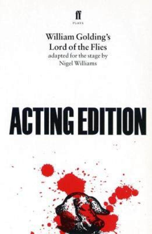 

Lord of the Flies: adapted for the stage by Nigel Williams,Paperback,ByWilliams, Nigel