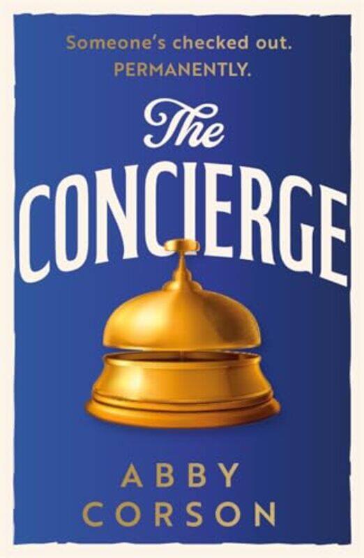 

The Concierge by Abby Corson-Paperback