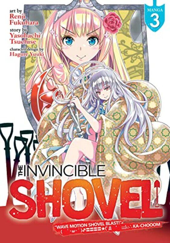 

The Invincible Shovel Manga Vol 3 by Yasohachi TsuchiseRenji Fukuhara-Paperback