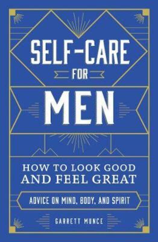 

Self-Care for Men,Hardcover, By:Garrett Munce