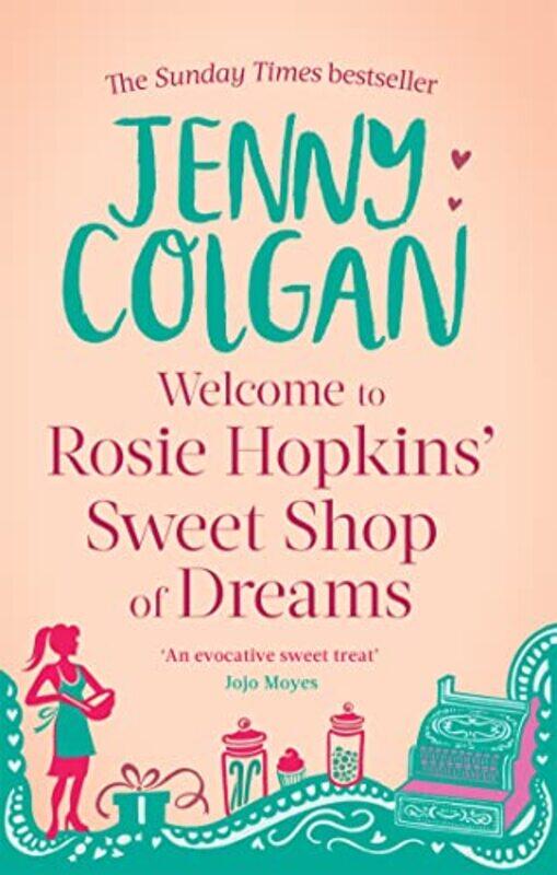 

Welcome To Rosie Hopkins Sweetshop Of Dreams by Jenny Colgan-Paperback