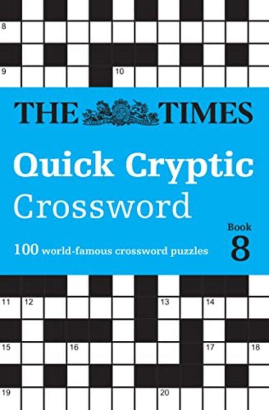 

The Times Quick Cryptic Crossword Book 8 by The Times Mind GamesRichard Rogan-Paperback