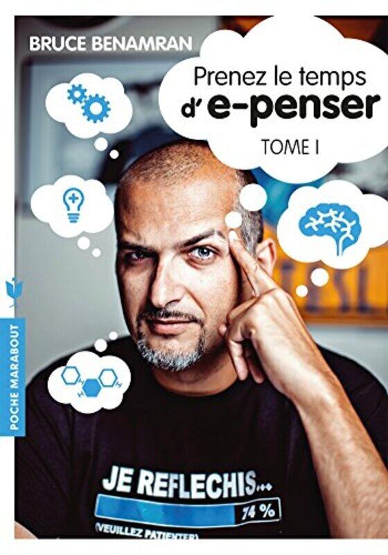 

Prenez le Temps d'E-Penser - Tome 1,Paperback,By:Benamran-B