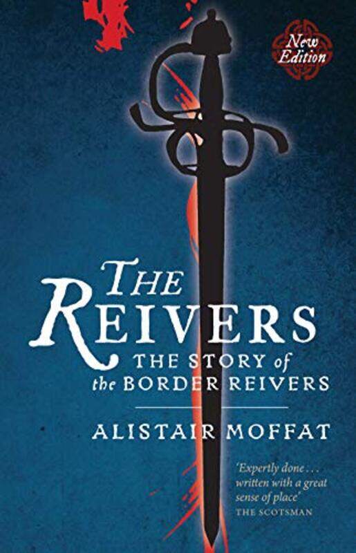 

The Reivers by Alistair Moffat-Paperback