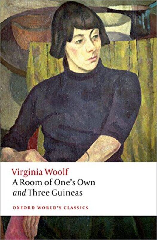 

A Room of Ones Own and Three Guineas by Virginia WoolfAnna Kings College London Snaith-Paperback