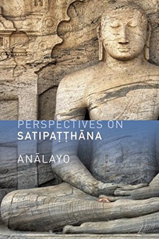 

Perspectives on Satipatthana by Chronicle Books-Paperback