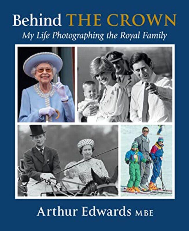 

Behind The Crown by Arthur Edwards-Hardcover