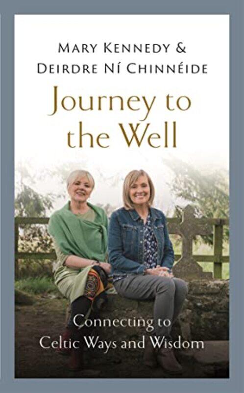 

Journey to the Well by Mary KennedyDeirdre Ni Chinneide-Hardcover