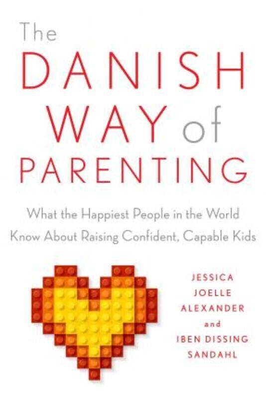 

Danish Way of Parenting.paperback,By :Jessica Joelle Alexander