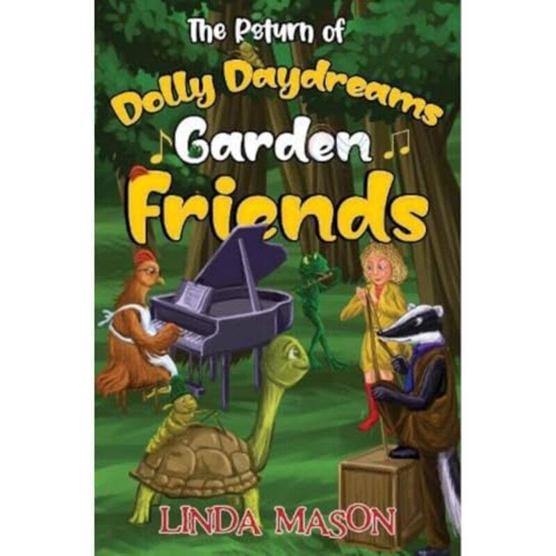 

The Return of Dolly Daydreams Garden Friends by Linda Mason-Paperback