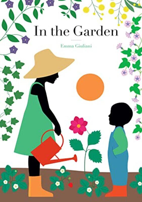 

In the Garden by Emma Giuliani-Hardcover