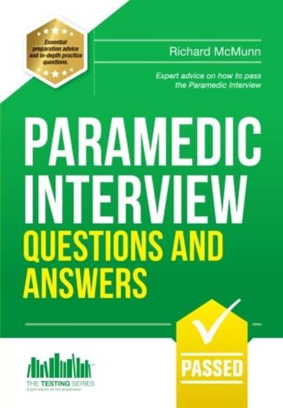 

Paramedic Interview Questions and Answers by Samantha Rendle-Paperback