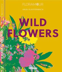 Wild Flowers by Anja Klaffenbach -Hardcover