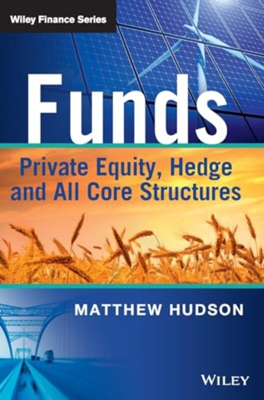 Funds Private Equity Hedge and All Core Structures by Hudson, Matthew Hardcover