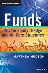 Funds Private Equity Hedge and All Core Structures by Hudson, Matthew Hardcover