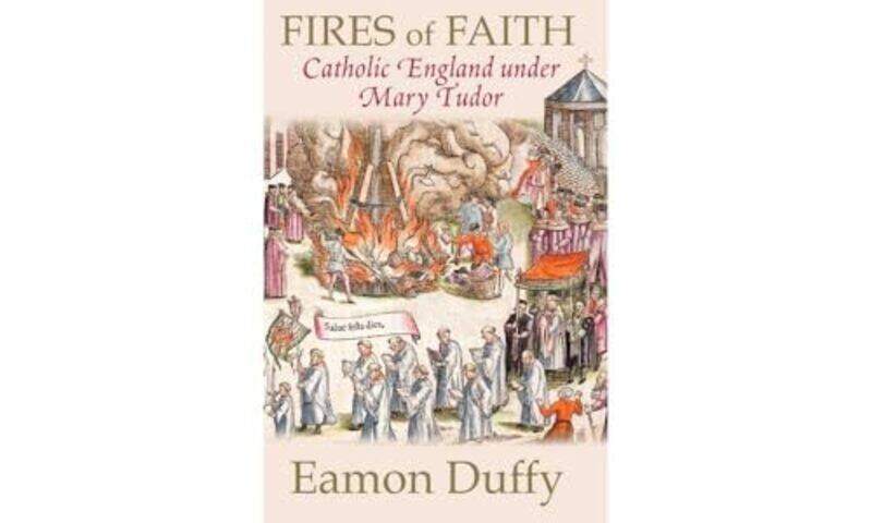 

Fires of Faith by Eamon Duffy-Paperback