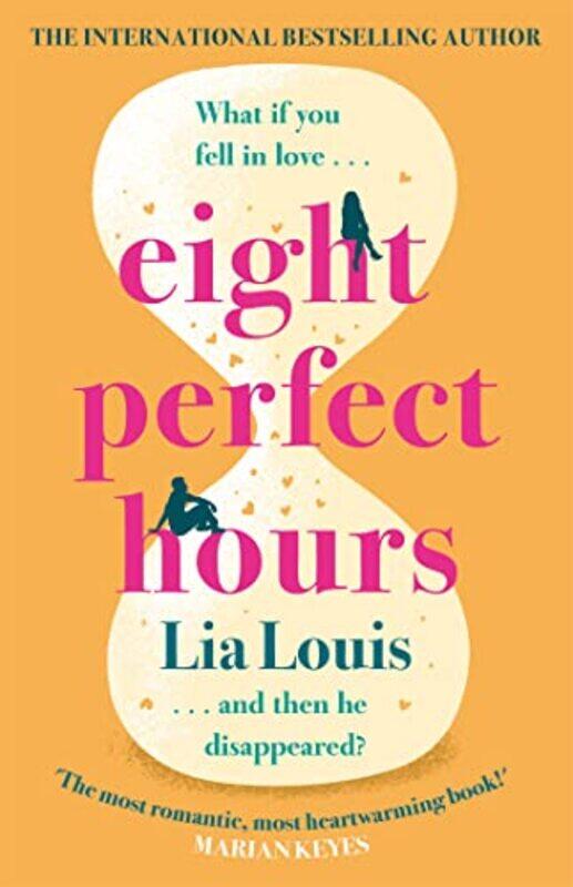 

Eight Perfect Hours by Lia Louis-Paperback