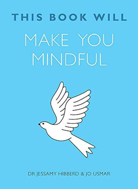 

This Book Will Make You Mindful, Paperback Book, By: Jessamy Hibberd