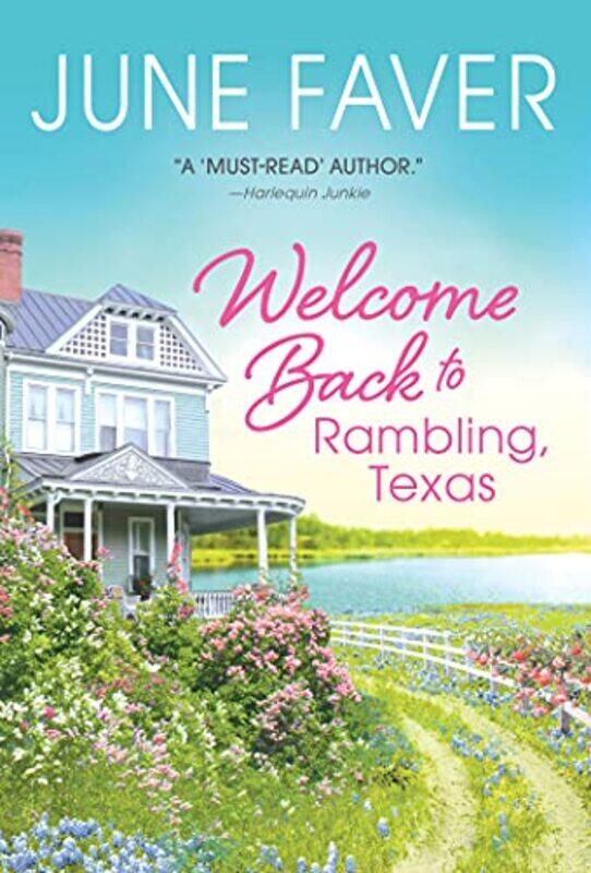 

Welcome Back to Rambling Texas by June Faver-Paperback