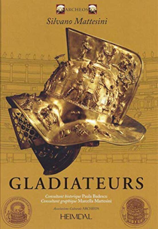 

Gladiateurs by Silvano Mattesini-Hardcover