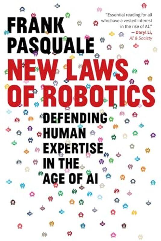 

New Laws Of Robotics By Pasquale Frank - Paperback