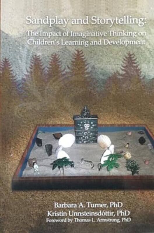 

Sandplay and Storytelling by Barbara A Turner-Paperback