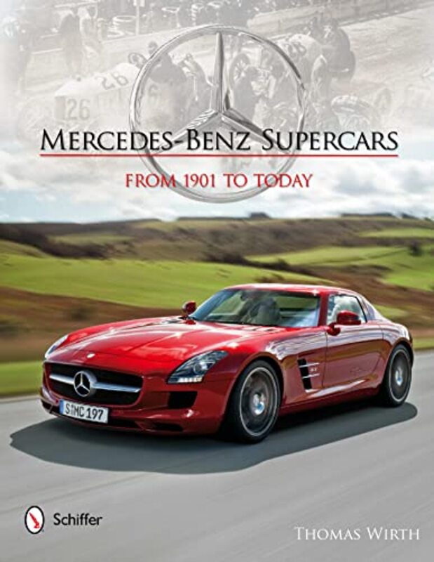 MercedesBenz Supercars From 1901 to Today by Wirth, Thomas - Hardcover