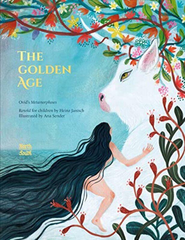 

The Golden Age by OvidAna Sender-Hardcover