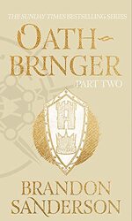 Oathbringer Part Two: The Stormlight Archive Book Three , Hardcover by Sanderson, Brandon