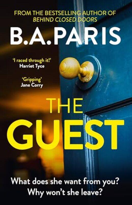 

The Guest Gripping New Suspense That Reads Like True Crime From The Author Of Richard & Judy Bestse By Paris, B.A. -Hardcover