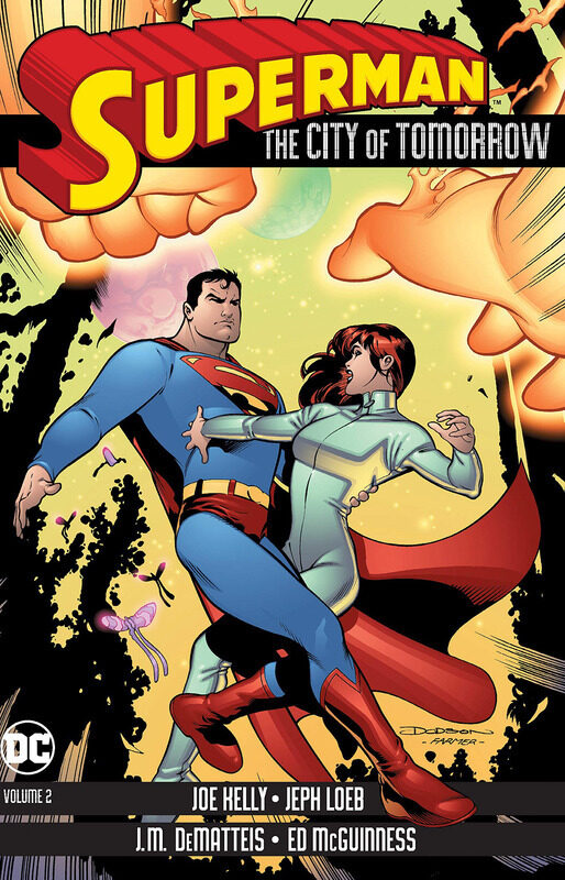 

Superman: The City of Tomorrow Volume 2, Paperback Book, By: Jeph Loeb
