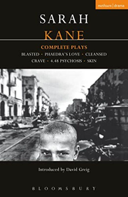 

Sarah Kane: Complete Plays (Methuen Contemporary Dramatists): Complete Plays (Methuen Contemporary D By Sarah Kane Paperback