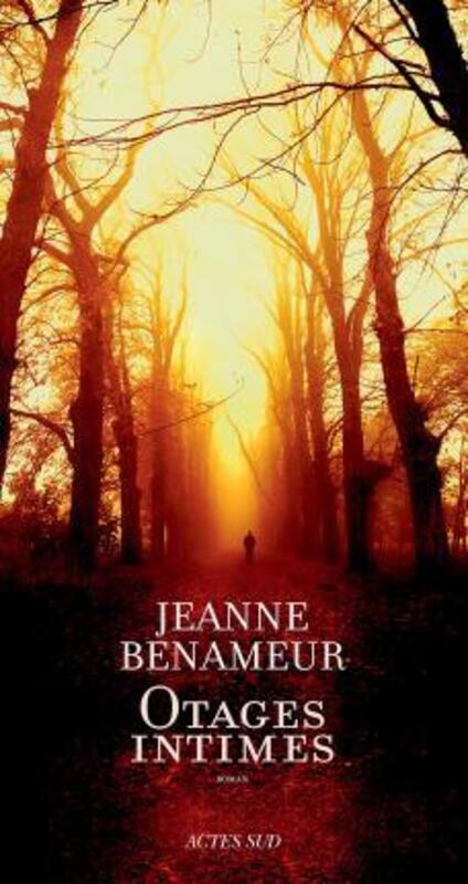 Otages intimes.paperback,By :Jeanne Benameur