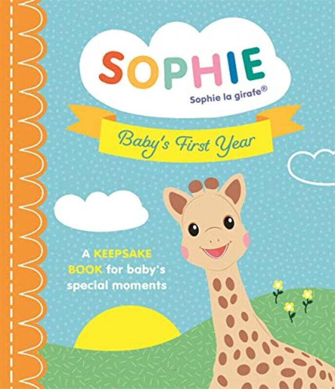 

Sophie la girafe Babys First Year by Diana Bentley-Hardcover